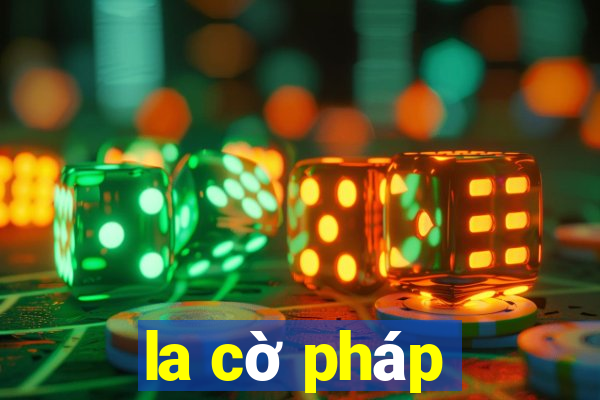 la cờ pháp