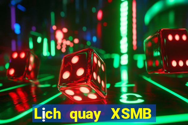 Lịch quay XSMB ngày 9