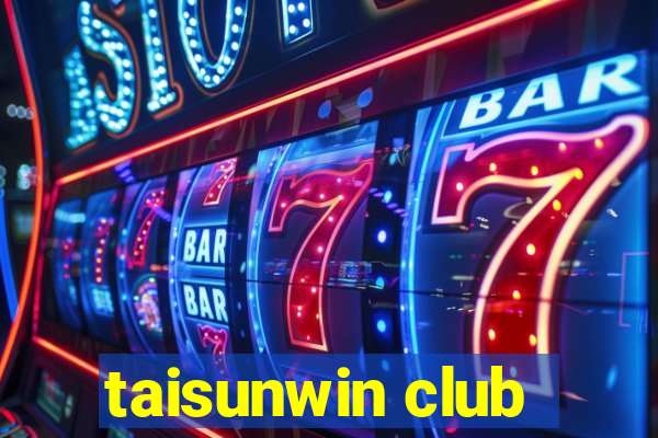 taisunwin club