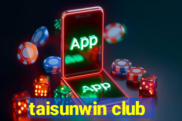 taisunwin club