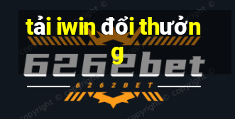 tải iwin đổi thưởng