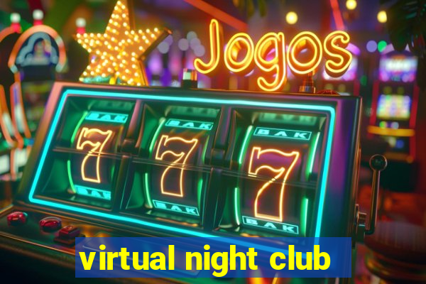 virtual night club