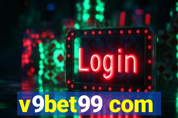 v9bet99 com