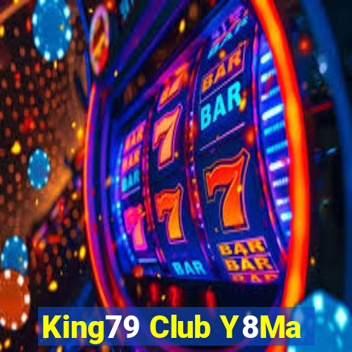 King79 Club Y8Ma