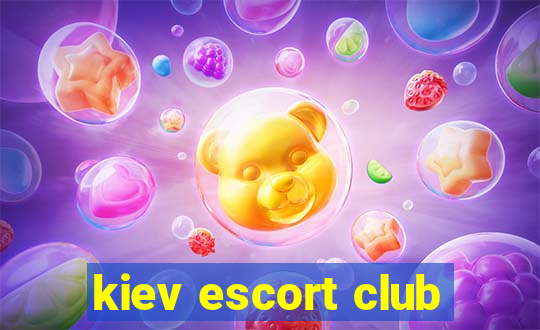 kiev escort club