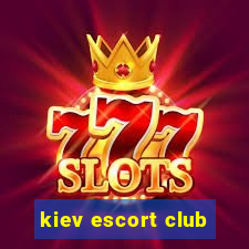 kiev escort club