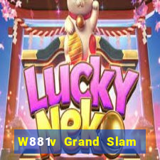 W881v Grand Slam lv Tải về