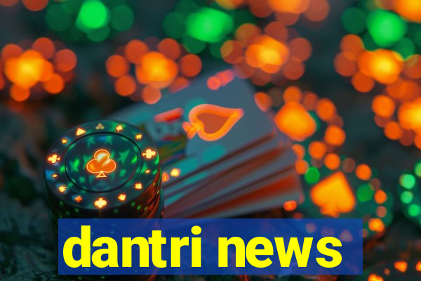 dantri news