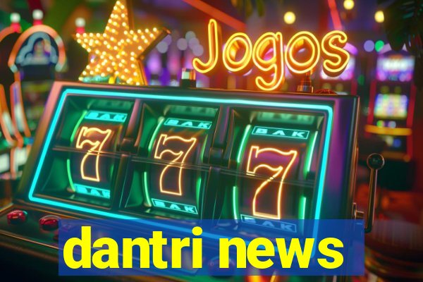 dantri news