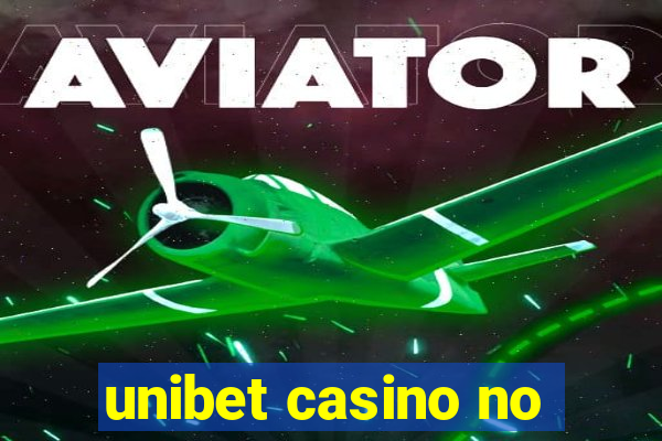 unibet casino no