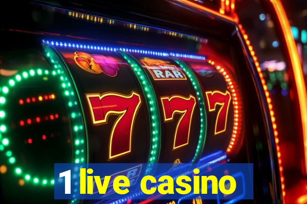 1 live casino