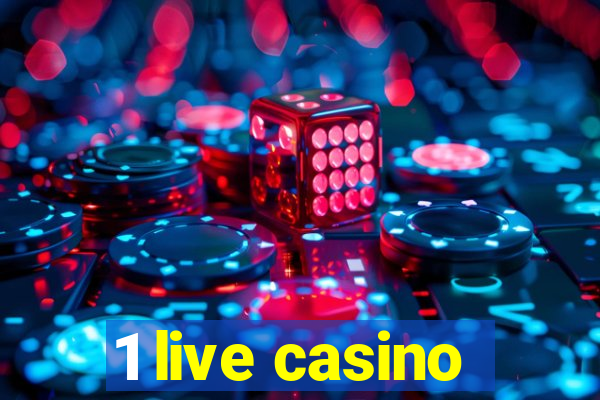 1 live casino