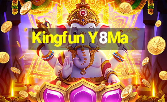 Kingfun Y8Ma