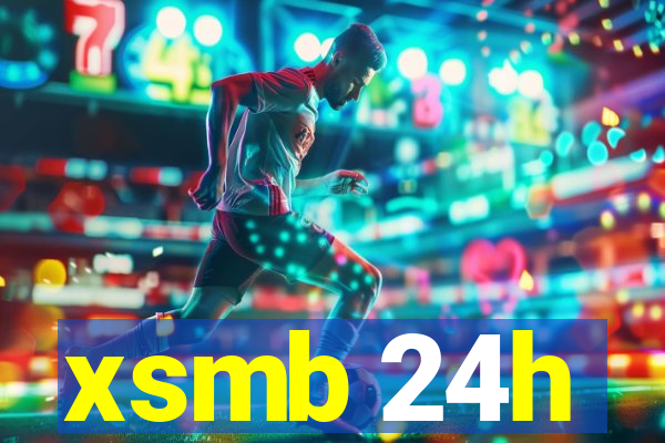 xsmb 24h