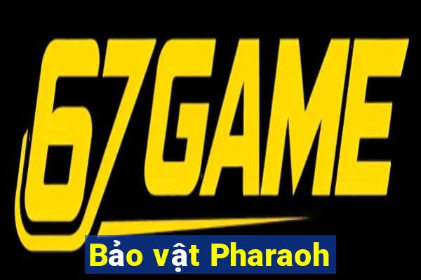 Bảo vật Pharaoh