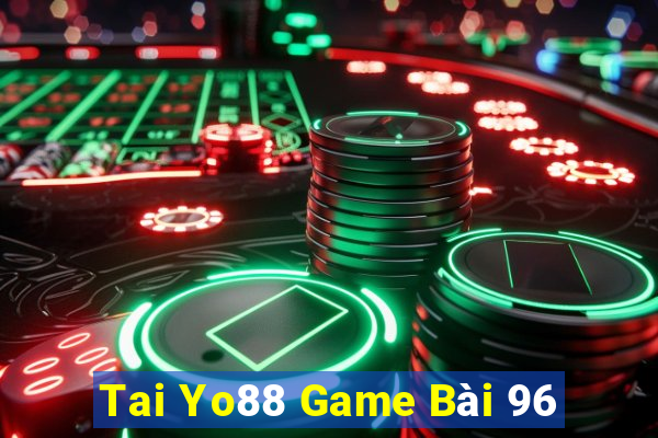 Tai Yo88 Game Bài 96