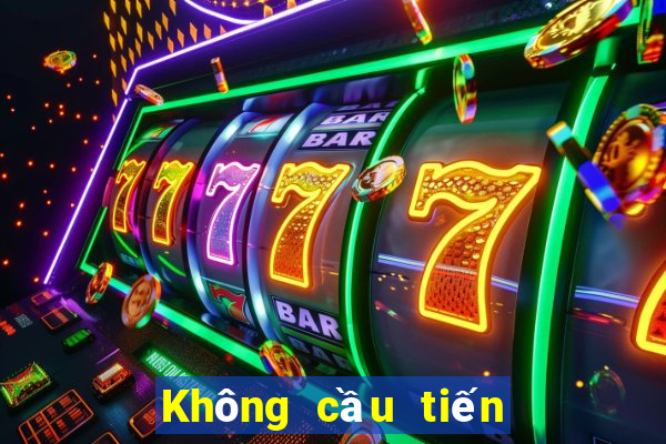 Không cầu tiến là gì