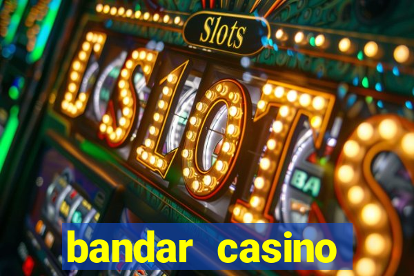 bandar casino maxbet terbaik