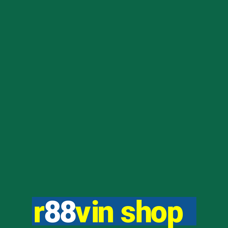 r88vin shop