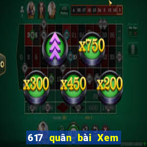 617 quân bài Xem bốn quân bài