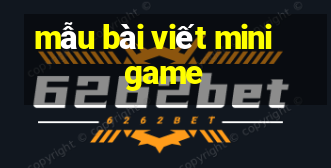 mẫu bài viết mini game