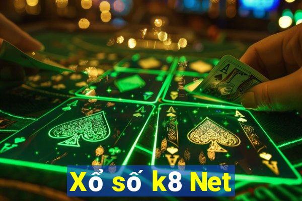 Xổ số k8 Net