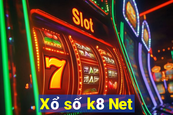 Xổ số k8 Net