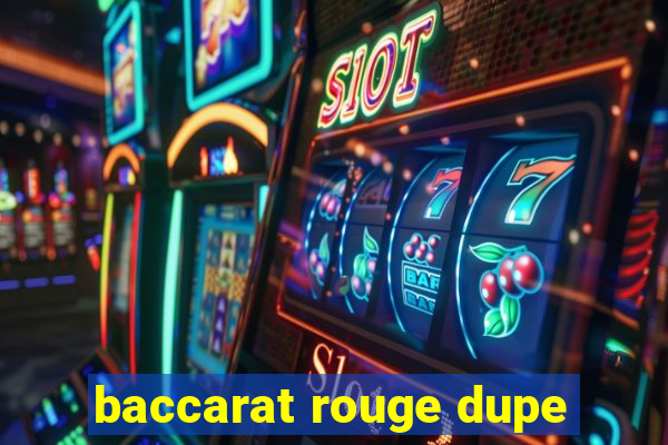 baccarat rouge dupe