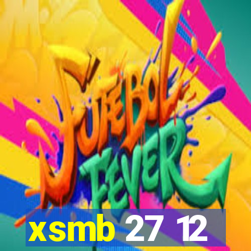 xsmb 27 12