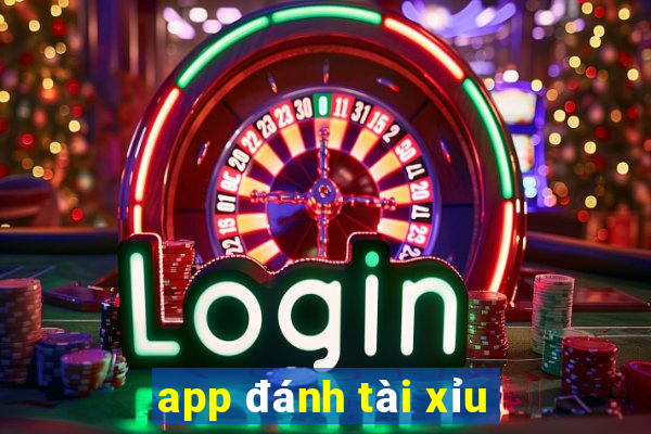 app đánh tài xỉu