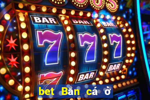 bet Bắn cá ở Việt nam