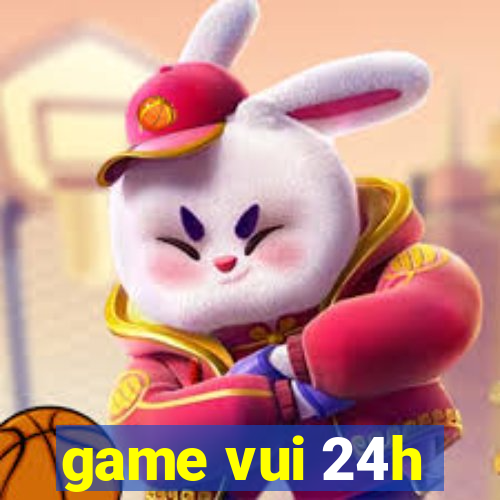 game vui 24h