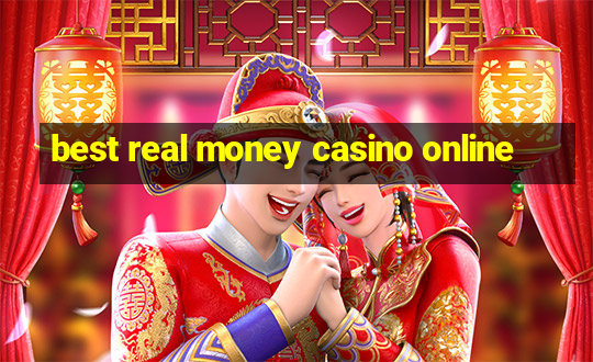 best real money casino online