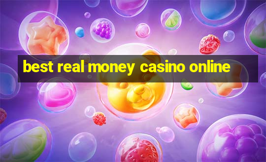 best real money casino online