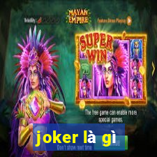 joker là gì