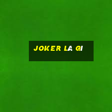 joker là gì