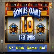 S7 Club Game Bài 1 Đổi 1