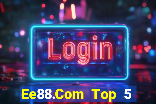 Ee88.Com Top 5 Game Bài Đổi Thưởng