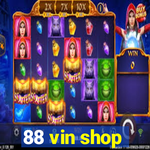 88 vin shop