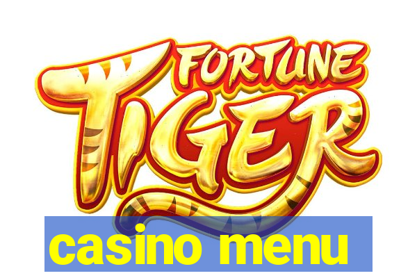 casino menu