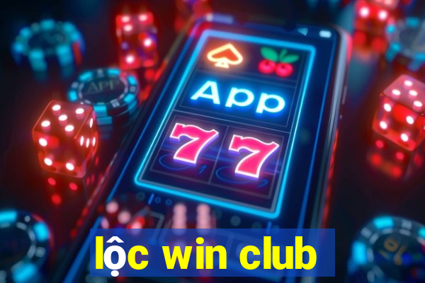 lộc win club