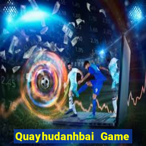 Quayhudanhbai Game Bài Xanh 9