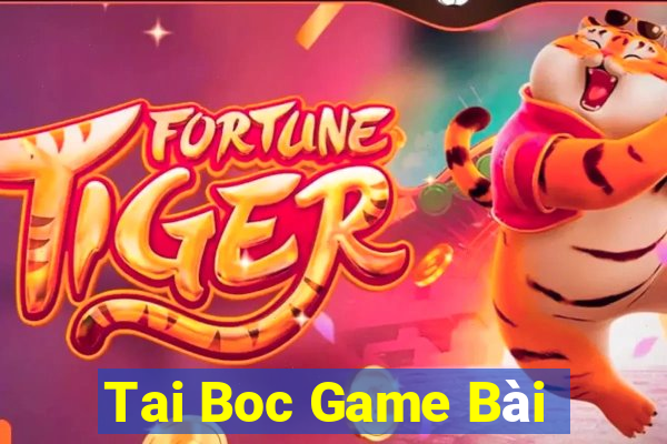 Tai Boc Game Bài