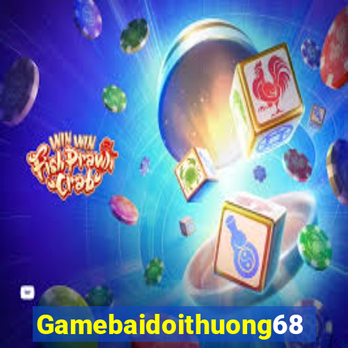 Gamebaidoithuong68 Game Bài Ma Cao