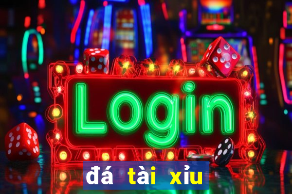 đá tài xỉu là gì