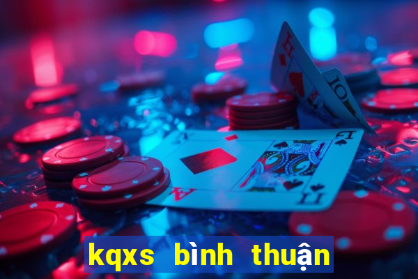 kqxs bình thuận hôm nay