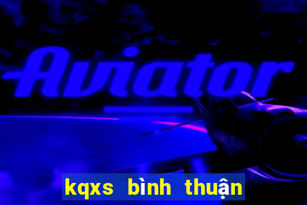 kqxs bình thuận hôm nay