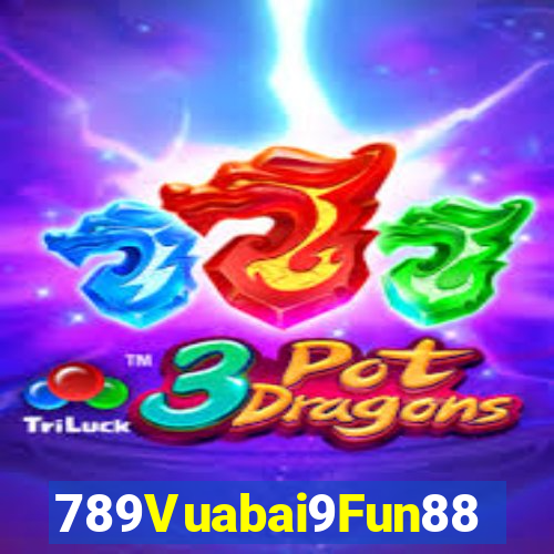 789Vuabai9Fun88