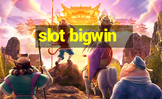 slot bigwin