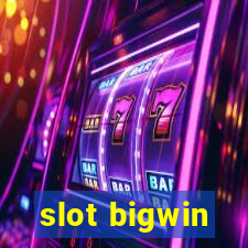 slot bigwin